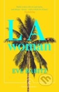 Kniha: L.A. Woman (Eve Babitz). Canongate Books, 2019