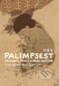 Kniha: Palimpsest (Lisa Wool-Rim Sjoblom). Drawn and Quarterly, 2019