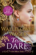 Kniha: The Wallflower Wager (Tessa Dare). Mills & Boon, 2019
