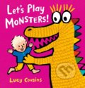 Kniha: Let's Play Monsters! (Lucy Cousins). Walker books, 2021
