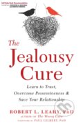 Kniha: The Jealousy Cure (Dr Robert L. Leahy). New Harbinger Publications, 2018