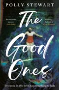 Kniha: The Good Ones (Polly Stewart). Constable, 2023