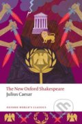 Kniha: Julius Caesar (William Shakespeare a Sarah Neville). Oxford University Press, 2025