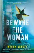 Kniha: Beware the Woman (Megan Abbott). Virago, 2023