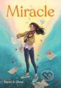 Kniha: Miracle (Karen S. Chow). Little, Brown Young Readers, 2024