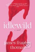 Kniha: Idlewild (James Frankie Thomas). ABRAMS, 2024