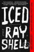 Kniha: Iced (Ray Shell). Amistad, 2023