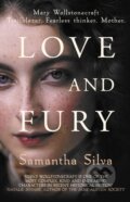 Kniha: Love and Fury (Samantha Silva). Allison & Busby, 2022