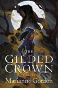 Kniha: The Gilded Crown (Marianne Gordon). HarperCollins, 2024