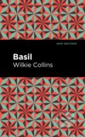 Kniha: Basil (Wilkie Collins). West Margin Press, 2022
