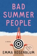Kniha: Bad Summer People (Emma Rosenblum). Flatiron Books, 2024