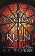 Kniha: A Kingdom Of Ruin (K F Breene). , 2022