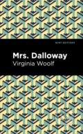 Kniha: Mrs. Dalloway (Virgina Woolf). West Margin Press, 2022