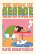 Kniha: The Book of George (Kate Greathead). Atlantic Books, 2025