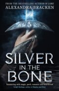 Kniha: Silver in the Bone (Alexandra Bracken). , 2023