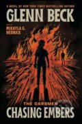Kniha: Chasing Embers (Glenn Beck). , 2024