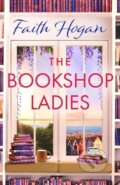 Kniha: The Bookshop Ladies (Hogan Faith). Aria, 2024