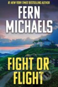 Kniha: Fight or Flight (Fern Michaels). Kensington Publishing Corporation, 2026