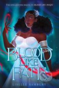 Kniha: Blood Like Fate (Liselle Sambury). Margaret K. McElderry Books, 2023