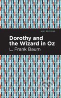 Kniha: Dorothy and the Wizard in Oz (L. Frank Baum). , 2021