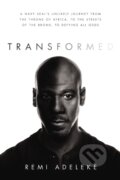 Kniha: Transformed (Remi Adeleke). Thomas Nelson Publishers, 2021