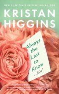 Kniha: Always the Last to Know (Kristan Higgins). Berkley Books, 2021