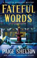 Kniha: Fateful Words (Paige Shelton). Minotaur Books, 2023
