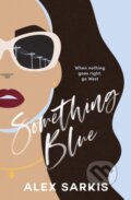 Kniha: Something Blue (Alex Sarkis). Ultimo Press, 2022