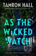 Kniha: As the Wicked Watch (Tamron Hall). William Morrow, 2021