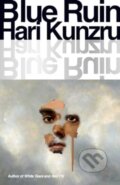 Kniha: Blue Ruin (Hari Kunzru). Scribner, 2024