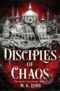 Kniha: Disciples of Chaos (M. K. Lobb). , 2025