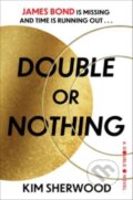 Kniha: Double or Nothing (Kim Sherwood). William Morrow, 2023