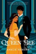 Kniha: Queen Bee (Amalie Howard). Random House, 2023