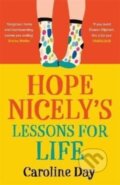 Kniha: Hope Nicely's Lessons for Life (Caroline Day). Zaffre, 2022
