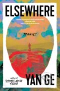 Kniha: Elsewhere (Yan Ge). Scribner, 2023