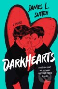 Kniha: Darkhearts (James L. Sutter). Wednesday Books, 2023