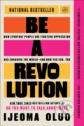 Kniha: Be a Revolution (Oluo Ijeoma). HarperOne, 2025