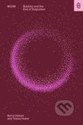 Kniha: Boom (Byrne Hobart a Tobias Huber). Stripe Press, 2024