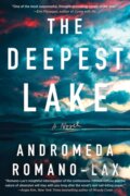 Kniha: The Deepest Lake (Andromeda Romano-Lax). Soho Press, 2025