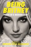 Kniha: Being Britney (Jennifer Otter Bickerdike). Nine Eight Books, 2022