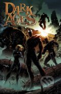 Kniha: Dark Ages (Tom Taylor). Panini Books, 2022