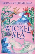 Kniha: The Wicked Sea (Jordan Stephanie Gray), 2026