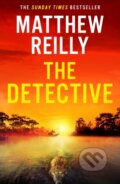 Kniha: The Detective (Matthew Reilly). Orion, 2026