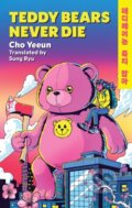 Kniha: Teddy Bears Never Die (Cho Yeeun). Headline Publishing Group, 2026