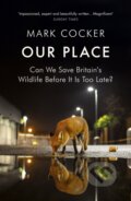Kniha: Our Place (Mark Cocker). Vintage, 2019