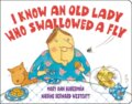 Kniha: I Know an Old Lady Who Swallowed a Fly (Mary Ann Hoberman a Nadine Bernard Westcott). Little, Brown Young Readers, 2020