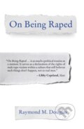 Kniha: On Being Raped (Raymond M. Douglas). Beacon Press, 2018