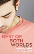 Kniha: Best of Both Worlds (N R Walker). Blueheart, 2018