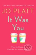 Kniha: It Was You (Jo Platt). Canelo, 2020