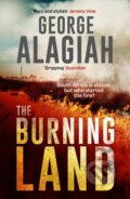 Kniha: The Burning Land (George Alagiah). Black Thorn, 2020